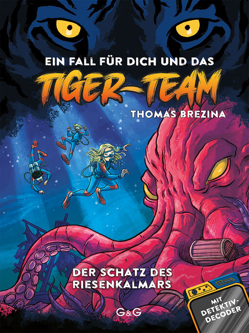 Title details for Tiger-Team--Der Schatz des Riesenkalmars by Thomas Brezina - Wait list